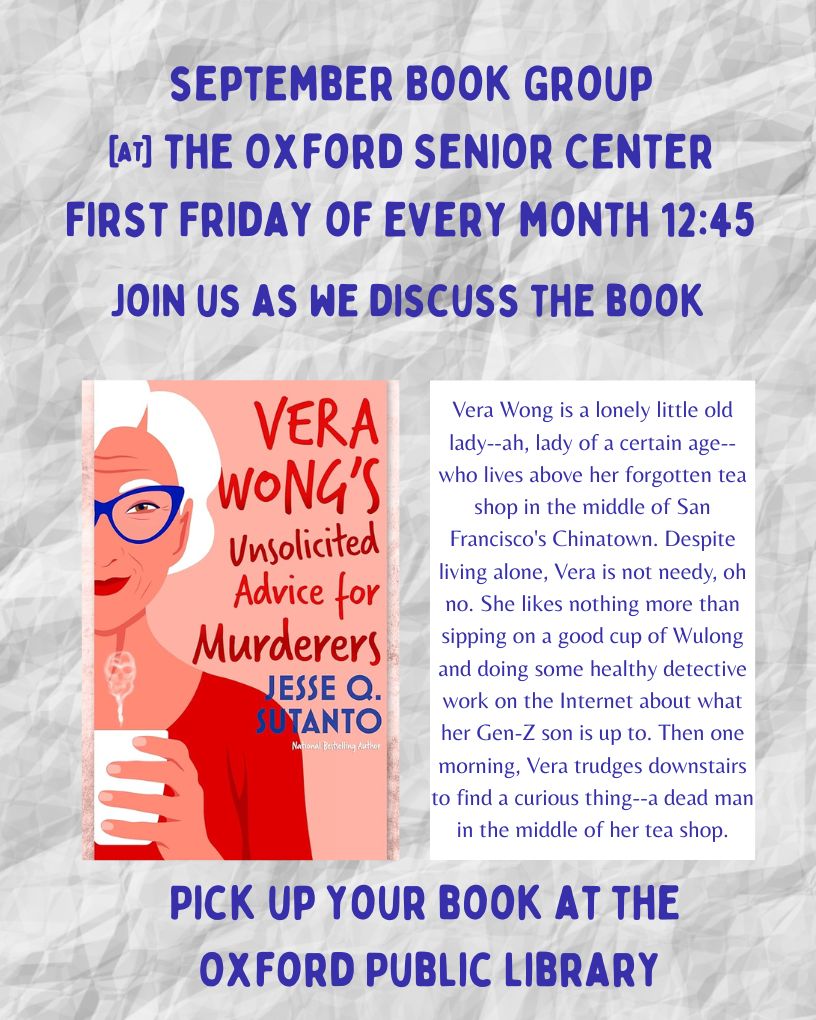 flyer for a september book group at the oxford senior center featuring "vera wong's unsolicited advice for murderers" by jesse q. sutanto, with book summary and meeting details.