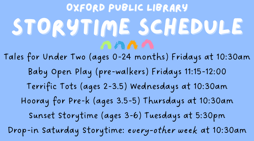 oxford public library storytime schedule lists weekly programs for various age groups, with dates and times for each session against a blue background.