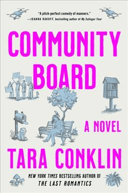 book cover of "community board: a novel" by tara conklin, featuring pink text and illustrations of people posting notices on boards and a mailbox.