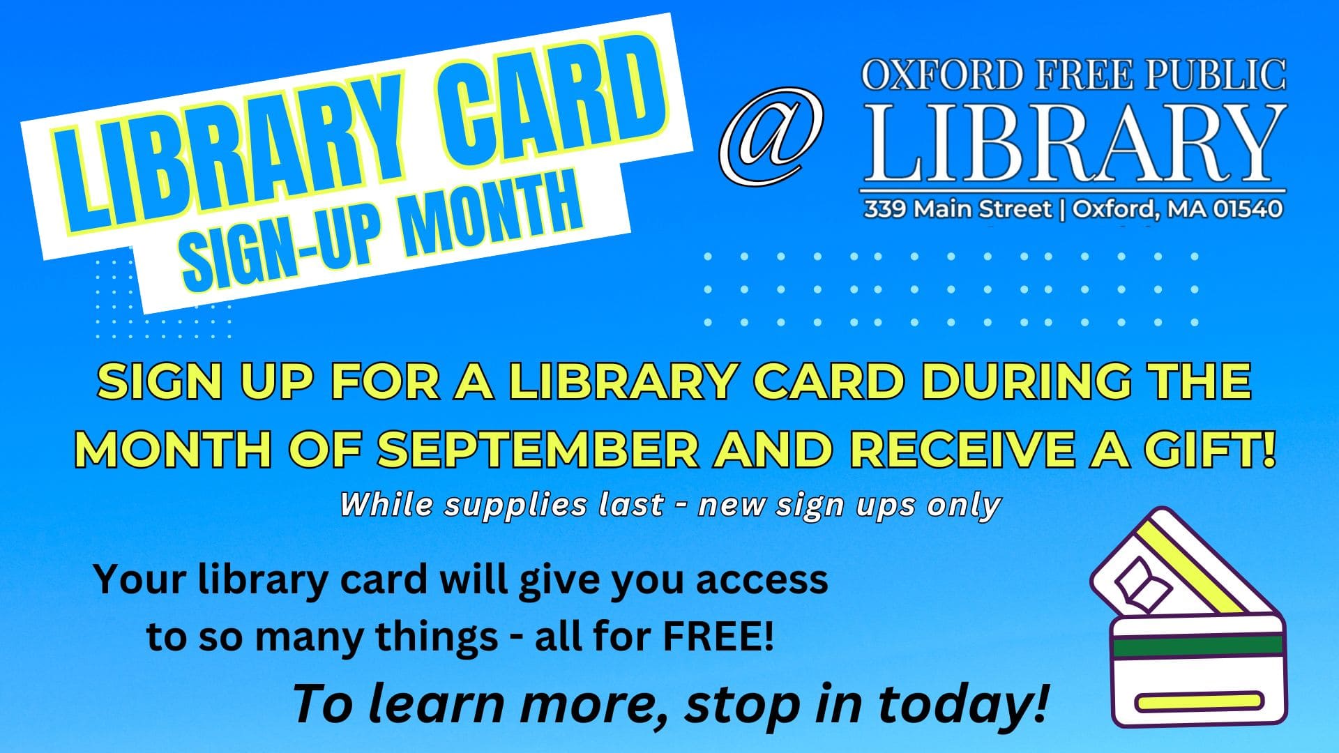a promotional flyer announces library card sign up month at oxford free public library, offering a gift for new sign ups in september, with additional details about library card benefits.