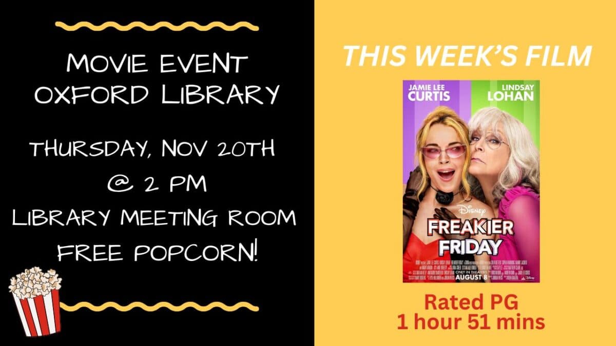 movie event poster for "freaky friday" at oxford library on thursday, nov 20th at 2 pm, with free popcorn; image of the movie’s poster included.