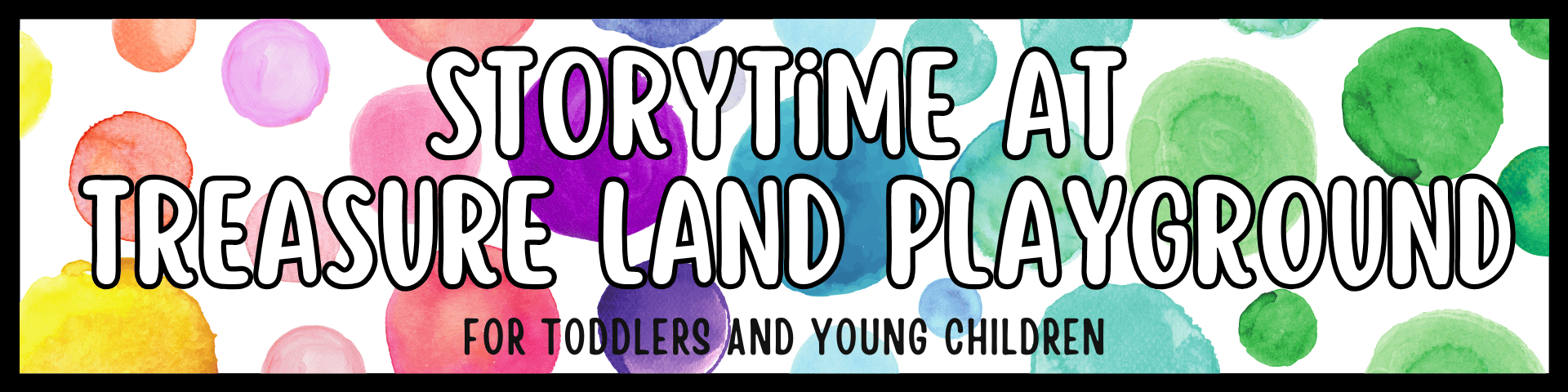 treasure land drop in summer storytime 2025